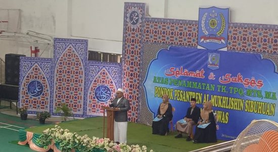 Kata Sambutan Dari Ketua Yayasan Ponpes Al-Mukhlisin H Rizal Efendi Daulay SE.MM menyampaikan kata sambutan